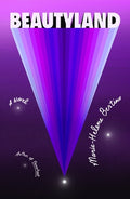 Cover Image for Beautyland -- Marie-Helene Bertino, Hardcover