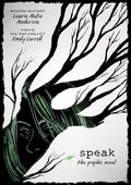 Cover Image for Speak: The Graphic Novel -- Laurie Halse Anderson, Hardcover