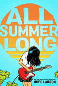 Cover Image for All Summer Long -- Hope Larson, Paperback