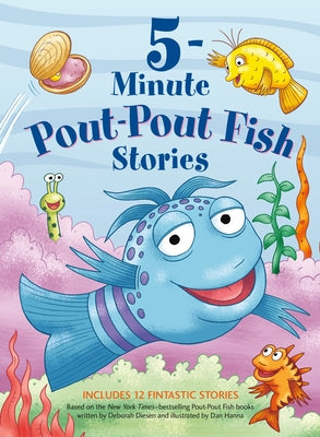 Cover Image for 5-Minute Pout-Pout Fish Stories -- Deborah Diesen, Hardcover