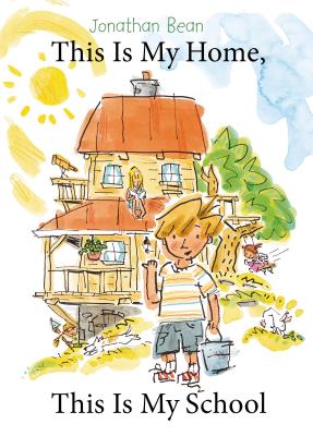Cover Image for This Is My Home, This Is My School -- Jonathan Bean, Hardcover
