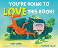 Cover Image for You're Going to Love This Book! -- Jory John, Hardcover