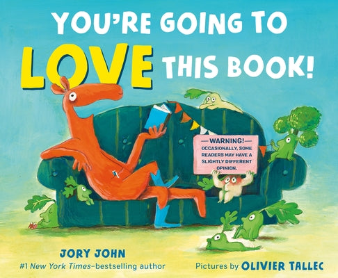 Cover Image for You're Going to Love This Book! -- Jory John, Hardcover