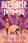 Cover Image for Out of Step, Into You -- Ciera Burch, Hardcover