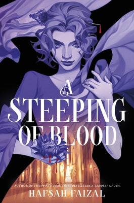 Cover Image for A Steeping of Blood -- Hafsah Faizal, Hardcover