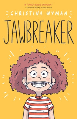 Cover Image for Jawbreaker -- Christina Wyman, Hardcover
