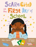 Cover Image for Scarecited on the First Day of School -- Alliah L. Agostini, Hardcover