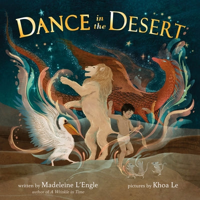 Cover Image for Dance in the Desert (Revised Edition) -- Madeleine L'Engle, Hardcover
