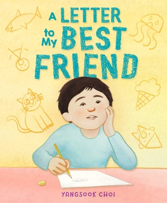 Cover Image for A Letter to My Best Friend -- Yangsook Choi, Hardcover