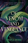 Cover Image for Of Venom and Vengeance -- Mikayla Bridge, Hardcover