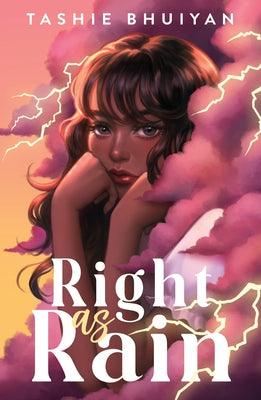 Cover Image for Right as Rain -- Tashie Bhuiyan, Hardcover