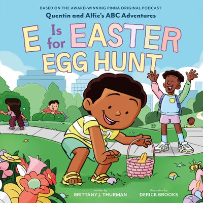 Cover Image for E Is for Easter Egg Hunt -- Derick Brooks, Hardcover