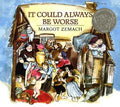 Cover Image for It Could Always Be Worse: A Yiddish Folk Tale (Caldecott Honor Book) -- Margot Zemach, Paperback