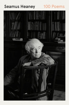 Cover Image for 100 Poems -- Seamus Heaney, Paperback