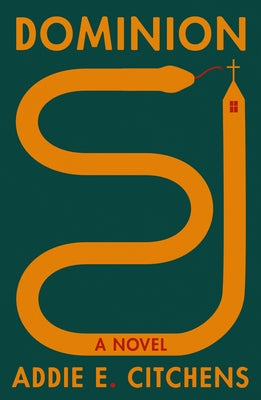 Cover Image for Dominion -- Addie E. Citchens, Hardcover