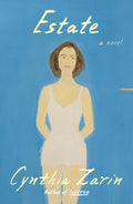 Cover Image for Estate -- Cynthia Zarin, Hardcover