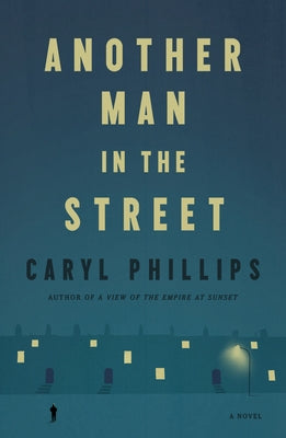 Cover Image for Another Man in the Street -- Caryl Phillips, Hardcover