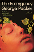 Cover Image for The Emergency -- George Packer, Hardcover