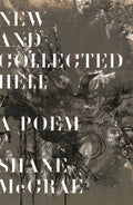 Cover Image for New and Collected Hell: A Poem -- Shane McCrae, Hardcover