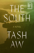 Cover Image for The South -- Tash Aw, Hardcover