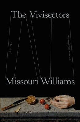 Cover Image for The Vivisectors -- Missouri Williams, Hardcover