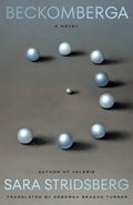 Cover Image for Beckomberga -- Sara Stridsberg, Paperback