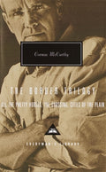 Cover Image for The Border Trilogy: All the Pretty Horses, the Crossing, Cities of the Plain -- Cormac McCarthy, Hardcover