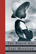 Cover Image for The Bluest Eye -- Toni Morrison, Hardcover