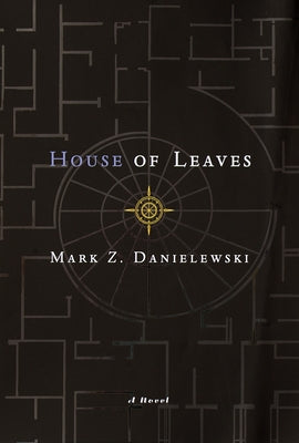 Cover Image for House of Leaves: The Remastered, Full-Color Edition -- Mark Z. Danielewski, Hardcover