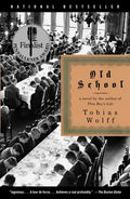 Cover Image for Old School -- Tobias Wolff, Paperback