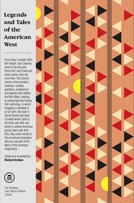 Cover Image for Legends and Tales of the American West -- Richard Erdoes, Paperback