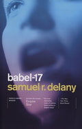Cover Image for Babel-17/Empire Star: Nebula Award Winner -- Samuel R. Delany, Paperback