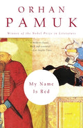 Cover Image for My Name Is Red -- Orhan Pamuk, Paperback