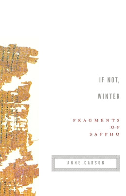 Cover Image for If Not, Winter: Fragments of Sappho -- Sappho, Paperback