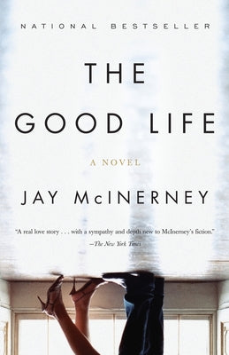 Cover Image for The Good Life -- Jay McInerney, Paperback