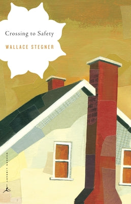 Cover Image for Crossing to Safety -- Wallace Stegner, Paperback