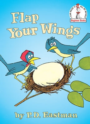 Cover Image for Flap Your Wings -- P. D. Eastman, Hardcover