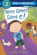Cover Image for Here Comes Silent E! -- Anna Jane Hays, Paperback
