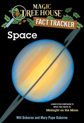 Cover Image for Space: A Nonfiction Companion to Magic Tree House #8: Midnight on the Moon -- Mary Pope Osborne, Paperback
