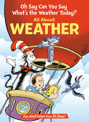Cover Image for Oh Say Can You Say What's the Weather Today? All about Weather -- Tish Rabe, Hardcover