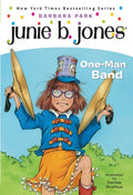 Cover Image for Junie B. Jones #22: One-Man Band -- Barbara Park, Paperback