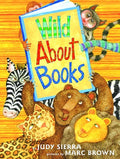 Cover Image for Wild about Books -- Judy Sierra, Hardcover