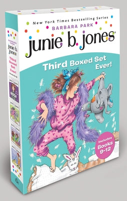 Cover Image for Junie B. Jones Third Boxed Set Ever!: Books 9-12 -- Barbara Park, Boxed Set