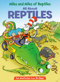 Cover Image for Miles and Miles of Reptiles: All about Reptiles -- Tish Rabe, Hardcover