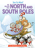 Cover Image for Ice Is Nice! All about the North and South Poles -- Bonnie Worth, Hardcover