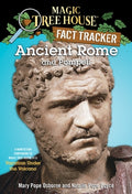 Cover Image for Ancient Rome and Pompeii: A Nonfiction Companion to Magic Tree House #13: Vacation Under the Volcano -- Mary Pope Osborne, Paperback