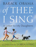 Cover Image for Of Thee I Sing: A Letter to My Daughters -- Barack Obama, Hardcover