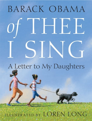 Cover Image for Of Thee I Sing: A Letter to My Daughters -- Barack Obama, Hardcover