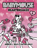 Cover Image for Babymouse #5: Heartbreaker -- Jennifer L. Holm, Paperback