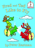 Cover Image for Fred and Ted Like to Fly -- Peter Anthony Eastman, Hardcover